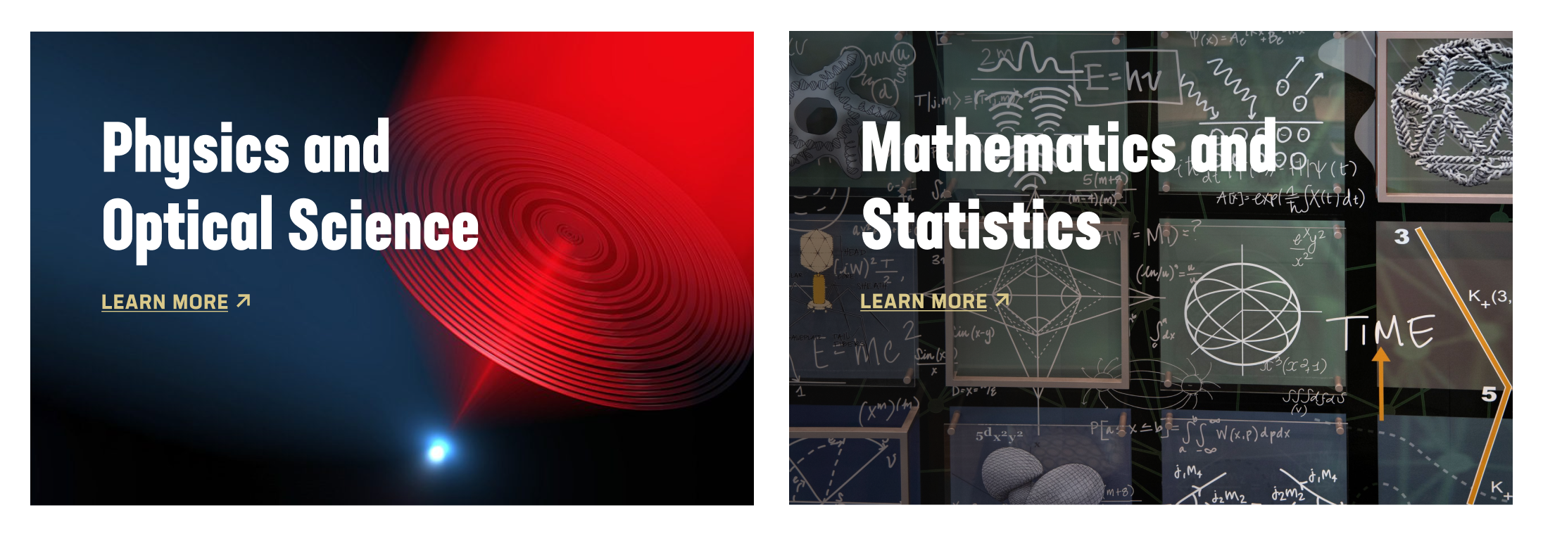 two images side-by-side, on the left is a laser beam being focused on a glass surface, the text reads Physics and Optical Science, on the right is a series of chalkboards each with intricate charts and diagrams, the text reads Mathematics and Statistics